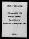 Cernay-lès-Reims. Naissances, mariages, décès, publications de mariage 1883-1892