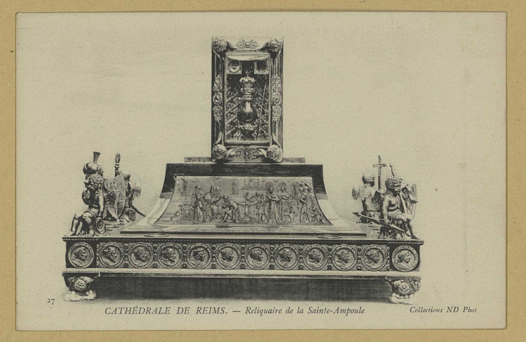 REIMS. 27. Cathédrale de Reliquaire de la Sainte-Ampoule.Collection N.D