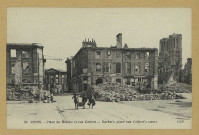 REIMS. 53. Place du Marché et rue Colbert - Market's place and Colbert's street.
StasbourgCAP - Cie Alsacienne.[1919]