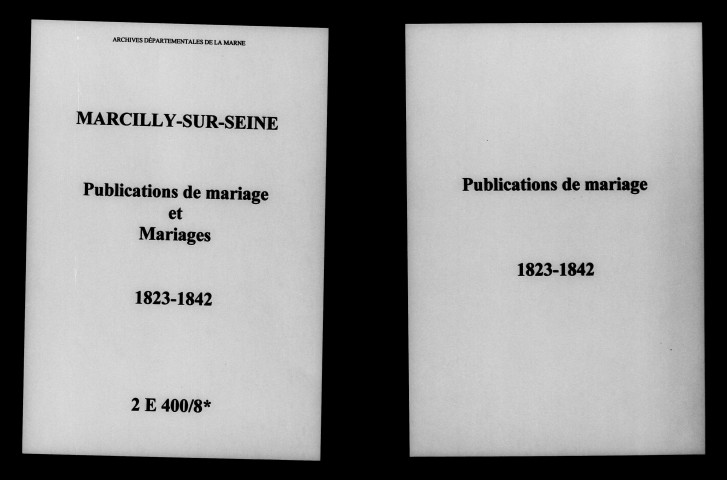 Marcilly-sur-Seine. Publications de mariage, mariages 1823-1842