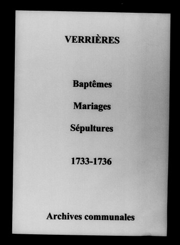 Verrières. Baptêmes, mariages, sépultures 1733-1736