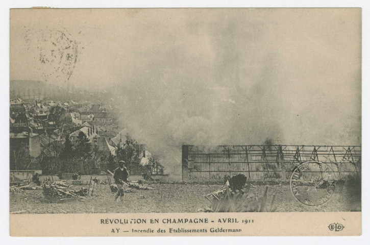 AY. Révolution en Champagne avril 1911. Ay. Incendie des Établissement Geldermann ELD