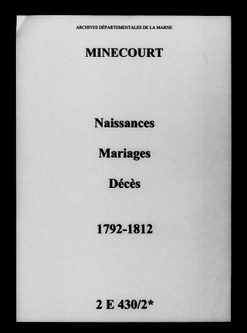 Minecourt. Naissances, mariages, décès 1792-1812
