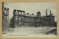 REIMS. 55. Les Ruines de l'Hôtel de Ville.
StasbourgCAP - Cie Alsacienne.1920