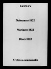 Bannay. Naissances, mariages, décès 1822