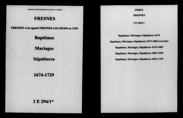 Fresnes. Baptêmes, mariages, sépultures 1674-1729