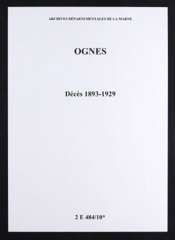 Ognes. Décès 1893-1929