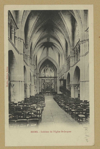 REIMS. Intérieur de l'Église Saint-Jacques.
ReimsGontier.Sans date