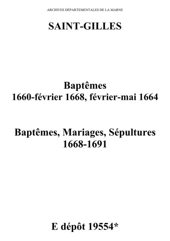 Saint-Gilles. Baptêmes, mariages, sépultures 1660-1691
