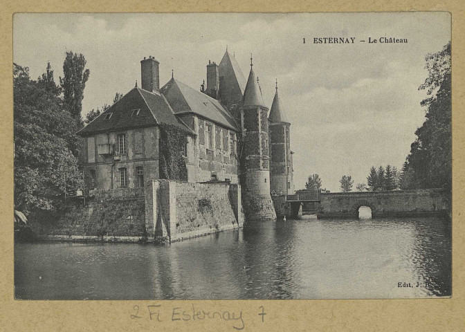 ESTERNAY. 1-Le château. Édition J.B. [avant 1914] 