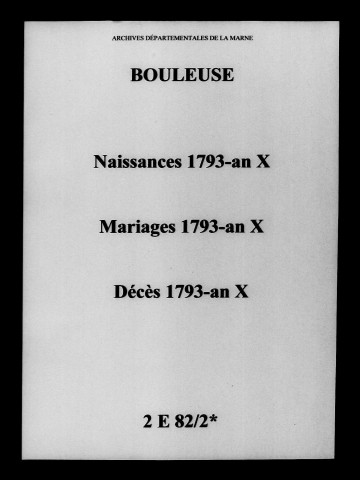 Bouleuse. Naissances, mariages, décès 1793-an X