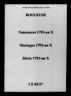 Bouleuse. Naissances, mariages, décès 1793-an X