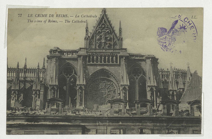 REIMS. 77 Le crime de Reims- La Cathédrale. The cime of Reims- The Cathedral.
Paris-VersaillesEdia.1914