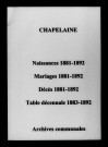 Chapelaine. Naissances, mariages, décès et tables décennales des naissances, mariages, décès 1881-1892