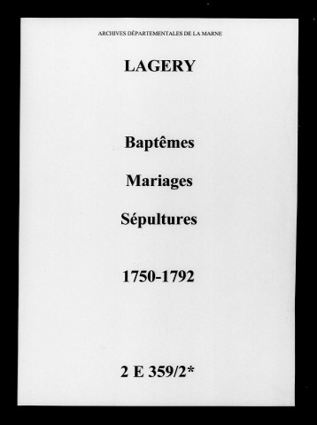 Lagery. Baptêmes, mariages, sépultures 1750-1792