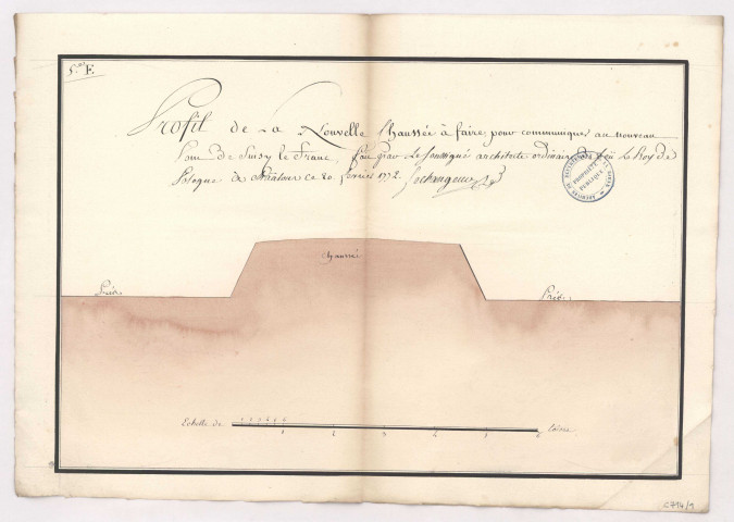 Suizy-le-Franc. Profil de la nouvelle chaussée à faire pour communiquer au nouveau pont de Suizy le Franc, dréssé par M. Lechangeur, 1776.
