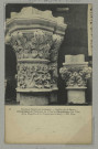 REIMS. 88. Musée de Sculpture comparée. Cathédrale de Reims, Chapiteau du Triforium de la Nef et Chapiteau d'un pilier de la Chapelle de la Vierge (XIIIe siècle) / N.D., Phot.