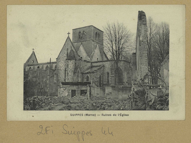 SUIPPES. Ruines de l'Église.
(75 - Parisimp. E. Le Deley).Sans date