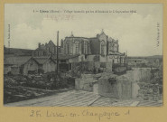 LISSE-EN-CHAMPAGNE. -1-Village incendiée par les Allemands le 5 septembre 1914.
Saint-AmandÉdit. Griffi 75Paris : imp. Catala Frères).Sans date