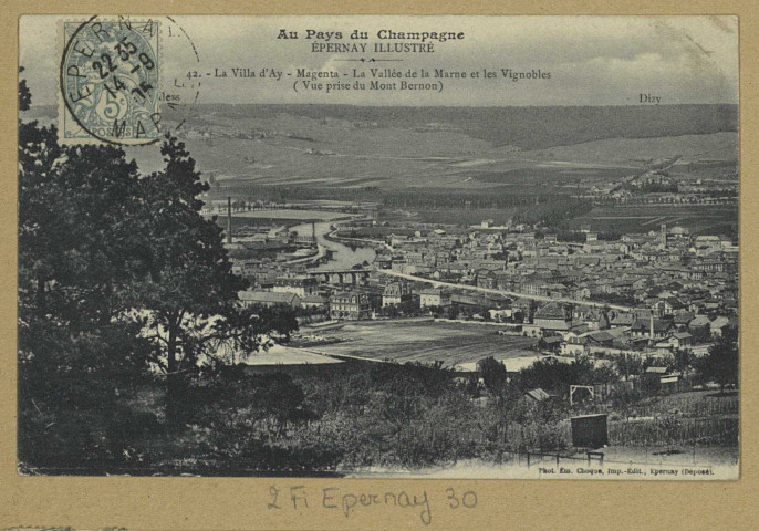 ÉPERNAY. Au Pays du Champagne-Épernay illustré-42-La Villa d'Ay-Magenta-La vallée de la Marne et les vignobles (vue prise du Mont Bernon) / E. Choque, photographe à Épernay.
EpernayE. Choque (51 - EpernayE. Choque).[vers 1905]