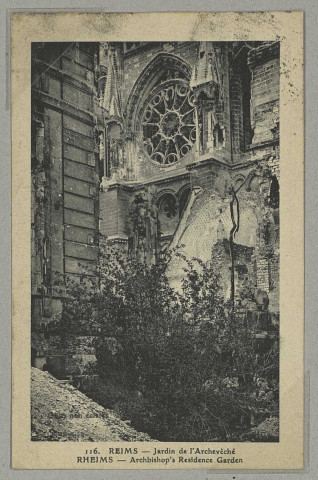 REIMS. 116. Jardin de l'Archevêché. Rheims - Archbishop's Residence Garden.
(75 - ParisLe Deley).1919