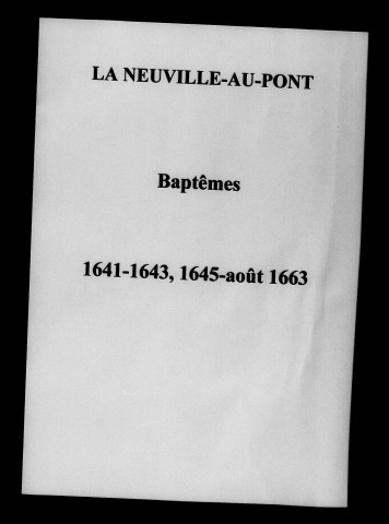 Neuville-au-Pont (La). Baptêmes, mariages, sépultures 1641-1760