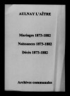 Aulnay-l'Aître. Mariages, naissances, décès 1873-1882