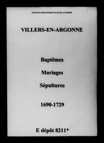 Villers-en-Argonne. Baptêmes, mariages, sépultures 1690-1729