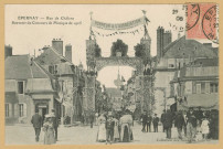 ÉPERNAY. Rue de Châlons. Souvenir du concours de musique de 1905.
[s.n.].1905
Collection des Nouvelles Galeries