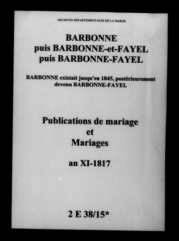 Barbonne. Publications de mariage, mariages an XI-1817