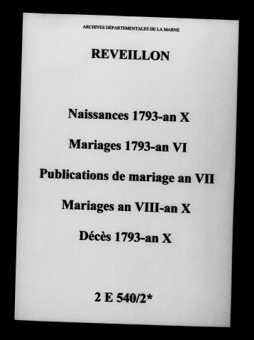 Réveillon. Naissances, mariages, décès, publications de mariage 1793-an X