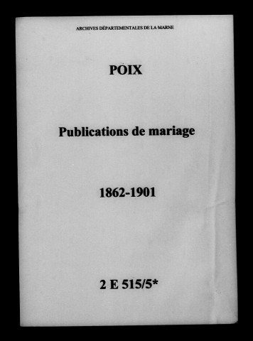 Poix. Publications de mariage 1862-1901