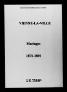 Vienne-la-Ville. Mariages 1871-1891