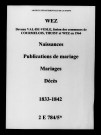 Wez. Naissances, publications de mariage, mariages, décès 1833-1842