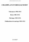 Champlat-et-Boujacourt. Naissances, décès, mariages, publications de mariage 1903-1912