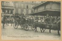 REIMS. Visite du président de la république à Reims (19 octobre 1913). Le président de la république place des Marchés.[Sans lieu] : Thuillier