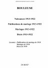 Bouleuse. Naissances, publications de mariage, mariages, décès 1913-1922
